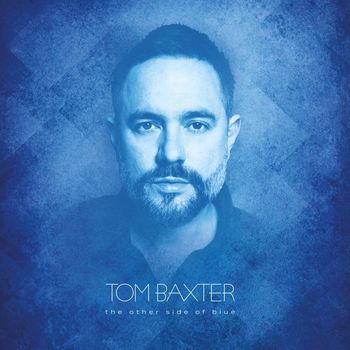 Tom Baxter - The Other Side of Blue (BAXTER02D)