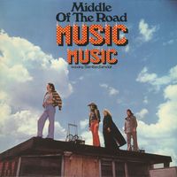 Middle Of The Road - Music Music (Explicit)