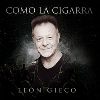 León Gieco - Como la Cigarra