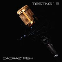 DaCrazyFish - Testing-1-2