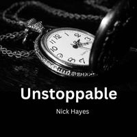 Nick Hayes - Unstoppable