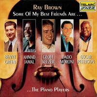 Ray Brown - Some Of My Best Friends Are… The Piano Players