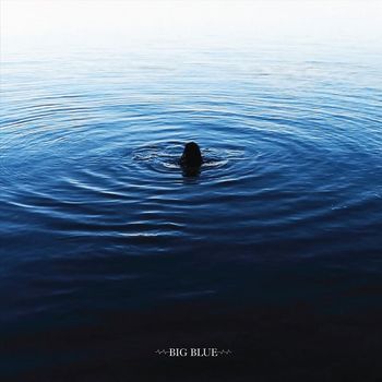 Big Blue - Big Blue