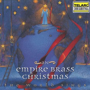 Empire Brass - An Empire Brass Christmas: The World Sings