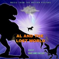 David James Nielsen - AL AND THE LOST WORLD (Music from the Motion Picture)