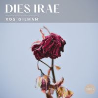 Ros Gilman - Dies Irae