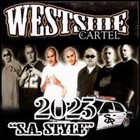 Westside Cartel - S.A. Style 2023 (Explicit)