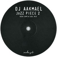 DJ Aakmael - Jazz Piece 2 (The Remix)