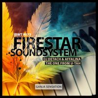 Firestar Soundsystem - Ganja Sensation