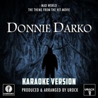 Urock Karaoke - Mad World (From "Donnie Darko") (Karaoke Version)