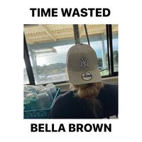 Bellama'e Brown - Time wasted