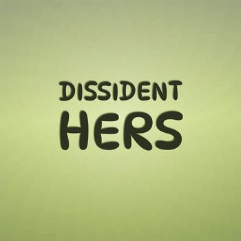Various Artists - Dissident Hers