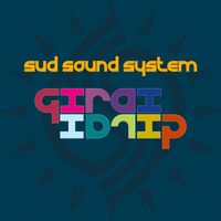 Sud Sound System - Girai Girai