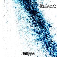 PHILIPPE - Reboot