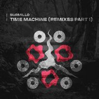 Surmillo - Time Machine (Remixes Part 1)