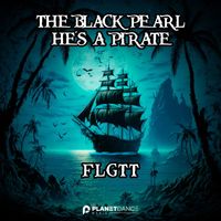 FLGTT - The Black Pearl (He's a Pirate)