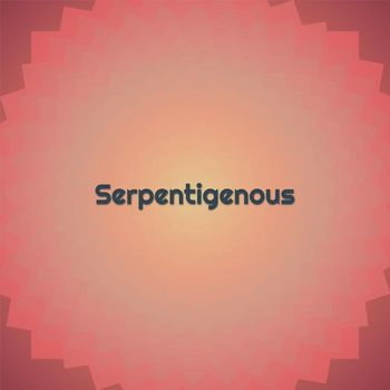 Various Artists - Serpentigenous
