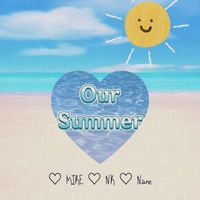 Mike - Our Summer