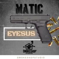 Eyesus - Matic
