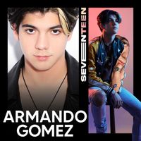 Armando Gomez - Seventeen