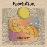 Rebelution - Reflections