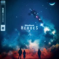 Ethoshark - Heroes