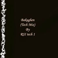 RSI tech 1 - Bakaghen (Tech Mix)