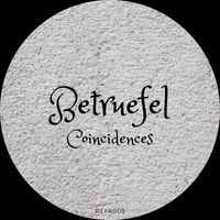 Betruefel - Coincidences