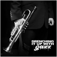 Jazz Instrumentals - Drenching It Up with Jazz