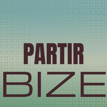 Various Artists - Partir Bize