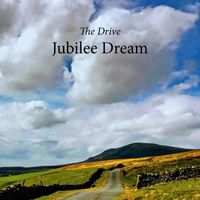 Jubilee Dream - The Drive