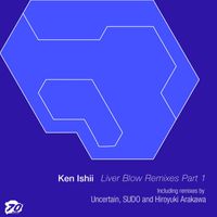 Ken Ishii - Liver Blow Remixes Part 1