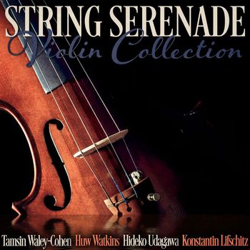 Various Artists - String Serenade: Violin Collection