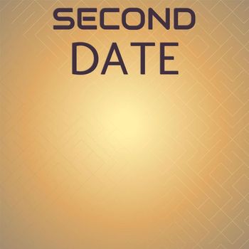Various Artists - Second Date