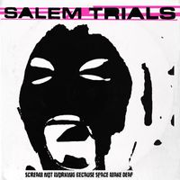 Salem Trials - Scream Not Working Because Space Make Deaf