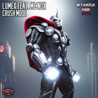 Lumex feat. MC Nox - Crush Mode (Explicit)
