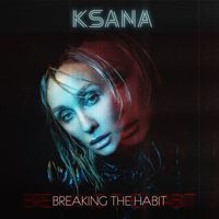 KSANA - Breaking the Habit