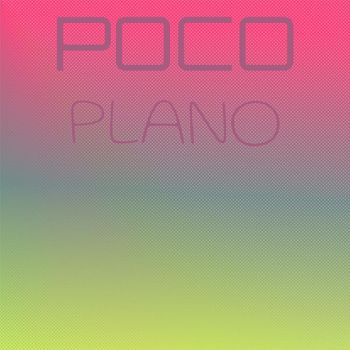Various Artists - Poco Plano