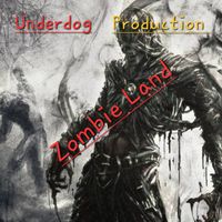 Underdog - Zombie Land (Explicit)