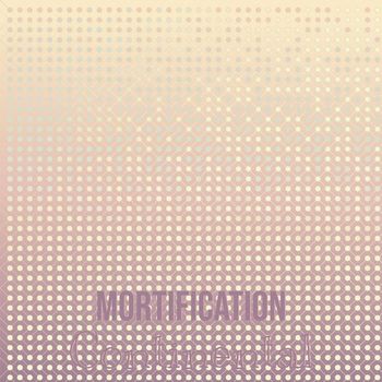 Various Artists - Mortification Continental