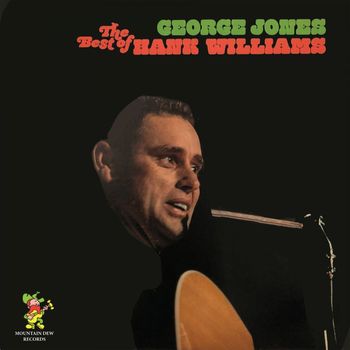 George Jones - The Best of Hank Williams