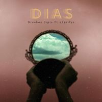 Drunken Jipis - Dias (feat. cherilyn)