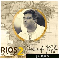 Fernando Mello - Juruá (Rios de Janeiro 2: Bicentenário da Independência)
