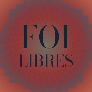 Various Artists - Foi Libres