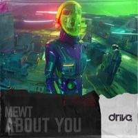 MEWT - About You (Original Mix)