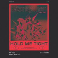 Biorhythm - Hold Me Tight