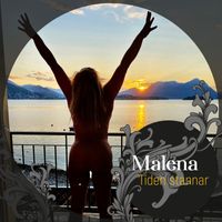Malena - Tiden Stannar