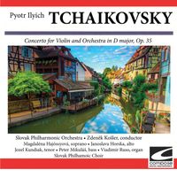 Slovak Philharmonic Orchestra - Tchaikovsky: Concerto for Violin and Orchestra in D major, Op. 35