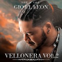 Voz a Voz & Gio el Leon - Vellonera, Vol. 2