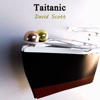 David Scott - Taitanic